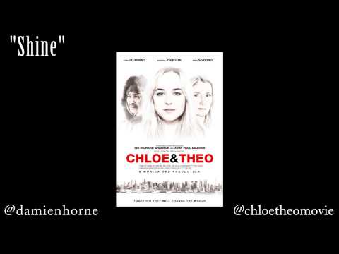 SHINE by Damien Horne from the film Chloe & Theo starring Dakota Johnson