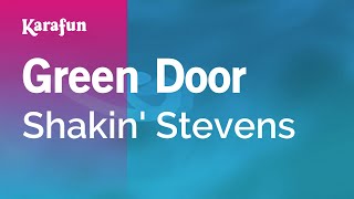 Green Door - Shakin&#39; Stevens | Karaoke Version | KaraFun