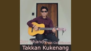 Download lagu Takkan Kukenang (feat. Cici Wianora) mp3