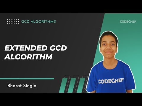 Gcd Algorithms Part 2extended Gcd Algorithm Codechef Tutorials