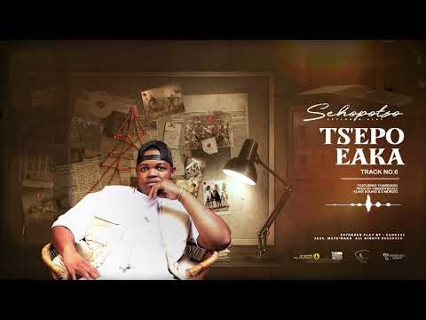 06: Sannere - Ts'epo eaka Ft Thabisang