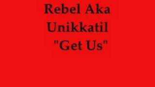 Unikkatil - Get Us (English)