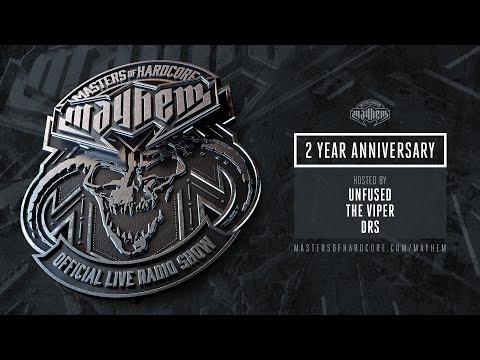 Masters of Hardcore Mayhem - 2 Year Anniversary - Unfused, The Viper & DRS | Episode #025
