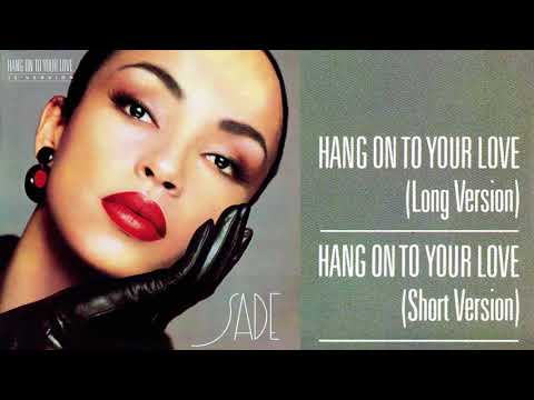 SADE HANG ON TO YOUR LOVE 12" Version Full Single HQ ...