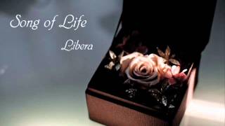 Libera「Song of Life　生命の奇跡」（オルゴール風）