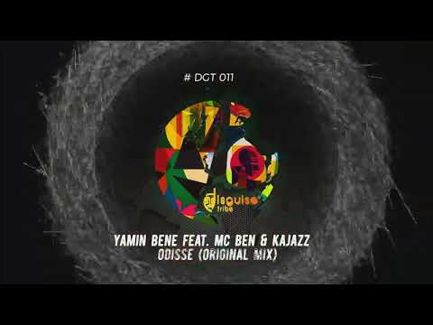 Yamin Bene Feat. Mc Ben & Kajazz - Odisse (Original Mix) [DGT011]