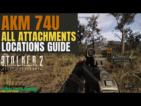 STALKER 2 AKM 74U All Attachments Location & Weapon Test | Coupled Magazine, Suppressor,