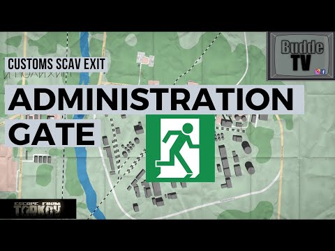 Administration Gate - Customs Scav Exit - Escape from Tarkov