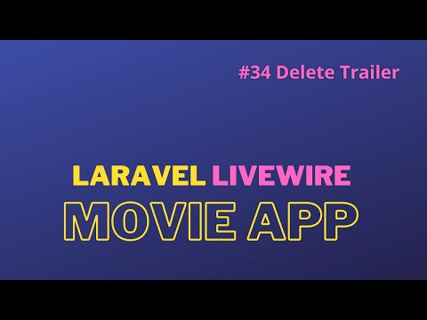 Laravel Livewire Tutorial Create Movie Website Make Your Movie App