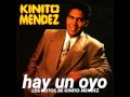 Kinito mendez - hay un oyo