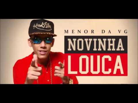 MC Menor da VG   Novinha Louca DJ R7 Lançamento 2016