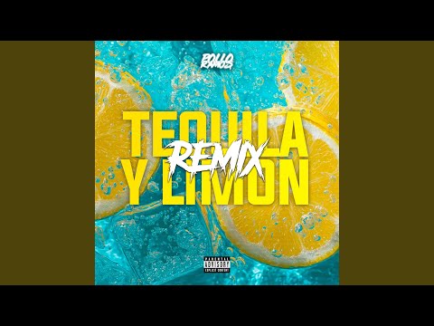 Tequila y Limon (Summer Remix)
