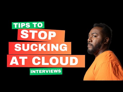 Thumbnail for Stop sucking at cloud interviews