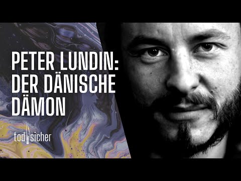 Peter Lundin, der dänische Dämon | todsicher Podcast