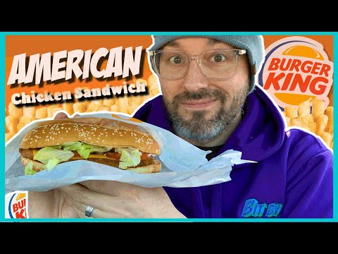 Burger King® AMERICAN ORIGINAL CHICKEN SANDWICH Review 🍔👑🇺🇸  Snacky Snack Time