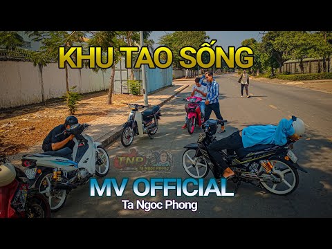 KHU TAO SỐNG - Wowy,Karik | MV OFFICIAL | #TNP MV Xebiz