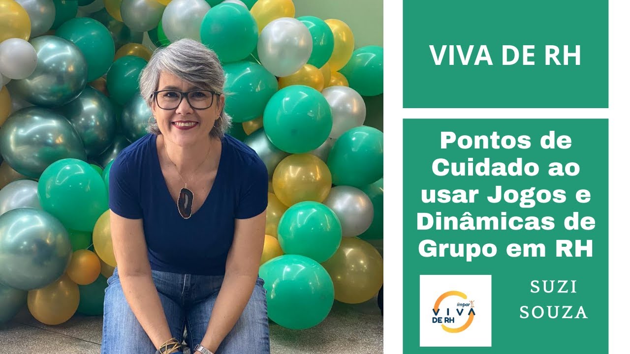 Pontos de Cuidado ao usar Jogos e Dinâmicas de Grupo em RH