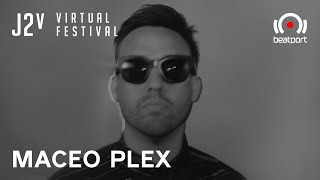 Maceo Plex - Live @ J2v Virtual Festival, The Hex stage 2020