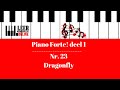 Piano Forte 1 Nr 23 Dragonfly Piano Forte