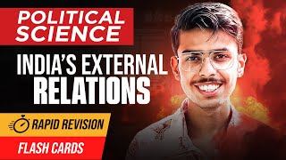 India’s External Relations Class 12 Political Science One Shot | Rapid Revision 2024-25