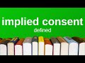 Implied Consent | Explained Simply (Torts)