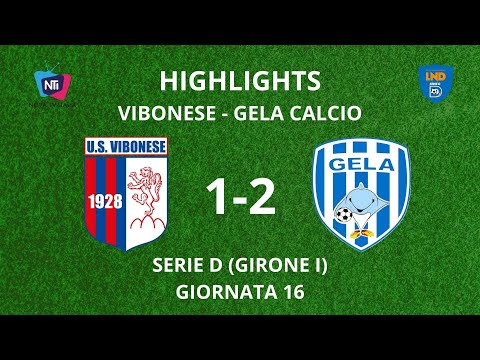 HIGHLIGHTS: VIBONESE 1-2 GELA