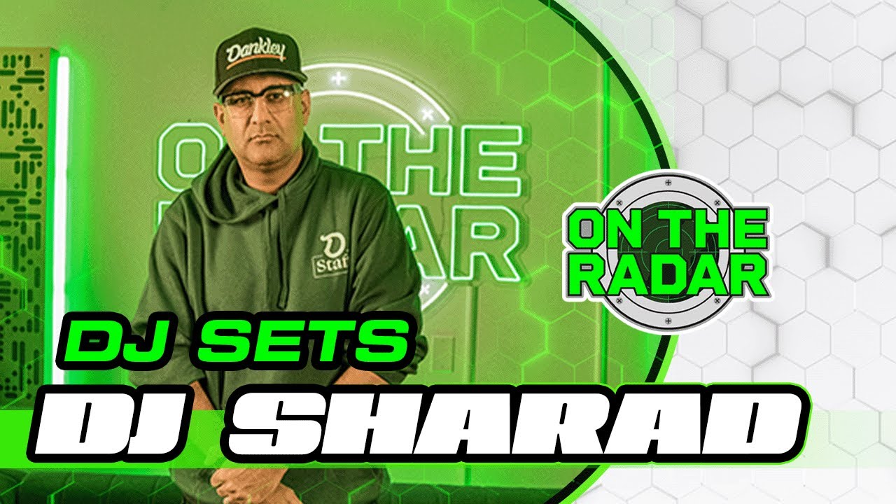 DJ Sharad | On The Radar DJ SET