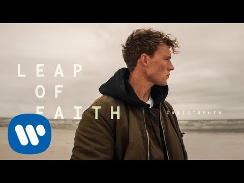 Christopher - Leap Of Faith (Official Music Video)