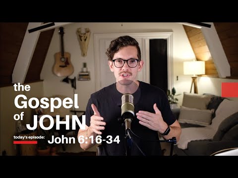 Dial In with Jonny Ardavanis - John 6:16-34