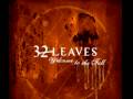 32 Leaves 'All Is Numb' 