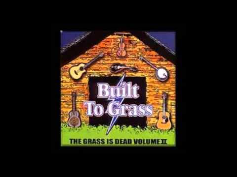 The Grass Is Dead - Tennessee Jed