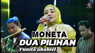 Download lagu YUNITA ABABIEL  DUA PILIHAN  MONETA mp3