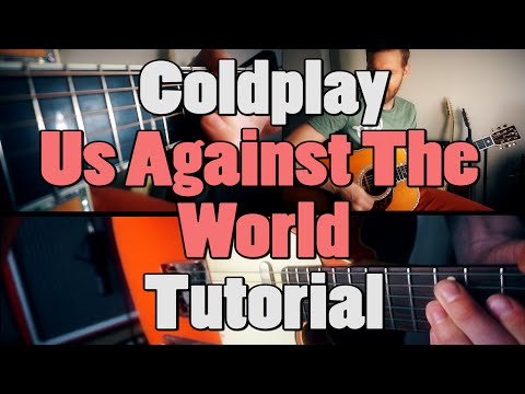 download lagu mp3 mp4 Coldplay Chords Us Against The World, download lagu Coldplay Chords Us Against The World gratis, unduh video klip Coldplay Chords Us Against The World