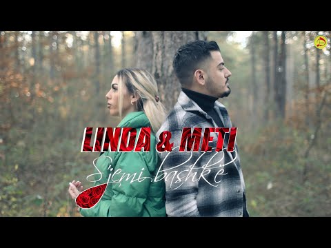 Linda × Meti - S'jemi bashkë