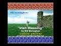 Irish Blessing by Bill Monaghan