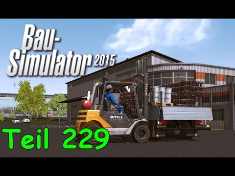 Let's Play Bau Simulator 2015 Teil 229 - NEUE BAUMATERIALIEN für's PARKHAUS | Liongamer1