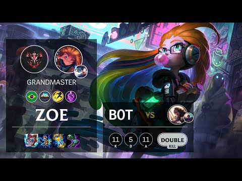 Zoe Bot vs Samira - BR Grandmaster Patch 11.18