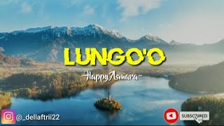 Download lagu Lungo'o -Happy Asmara- lirik mp3
