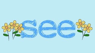 See- Sight Word Song for the word "See"