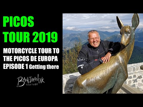Picos de Europa motorcycle tour 2019 part 1 (getting there)