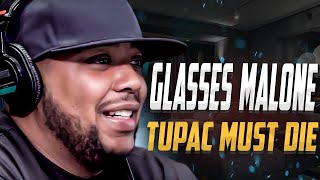 Glasses Malone Breaks Down ' 2Pac Must Die' & Shares a New Perspective in the Murder of Tupac