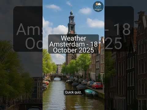What’s the weather in Amsterdam? Sunny, 12°C, wind 10 km/h