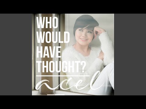 Who Would Have Thought?