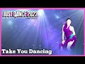 Just Dance 2022: Take You Dancing By Jason Derulo(Fanmade - Mashup)