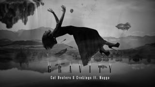Cat Dealers & Evokings feat. Magga - Gravity (Guz Zanotto Remix)