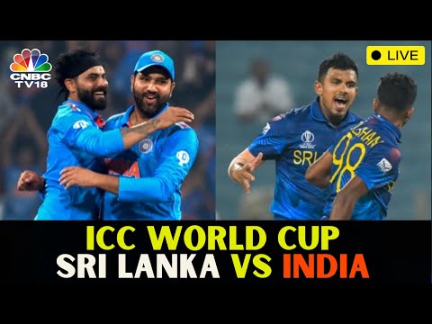 India Vs Sri Lanka LIVE | Cricket World Cup 2023 LIVE | IND Vs SL Live Cricket Score Update | N18L