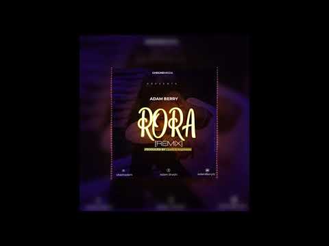 Adam berry -RORA (audio)