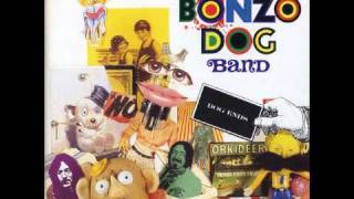 Button Up Your Overcoat - The Bonzo Dog (Doo-Dah) Band