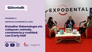 Estudiar Odontología y crear contenido en redes - Con Carly Hall en Expodental 2026