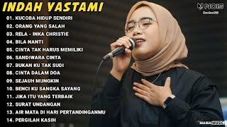 Download lagu Indah Yastami Full Album 'KUCOBA HIDUP SENDIRI' Lagu Galau Viral Tiktok 2024 mp3 Download lagu Indah Yastami Full Album 'KUCOBA HIDUP SENDIRI' Lagu Galau Viral Tiktok 2024 mp3